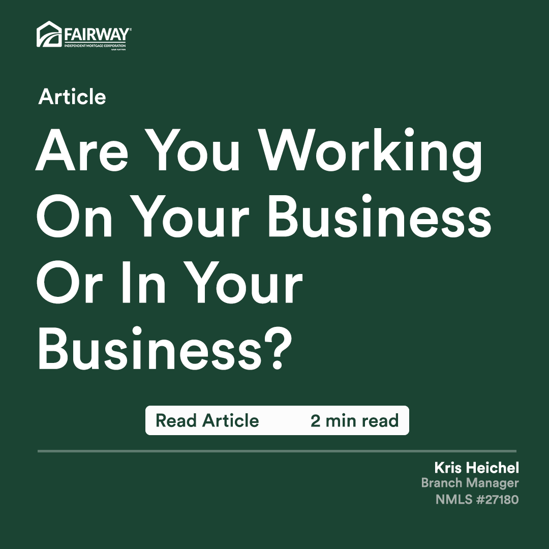 Are You Working On Your Business Or In Your Business?