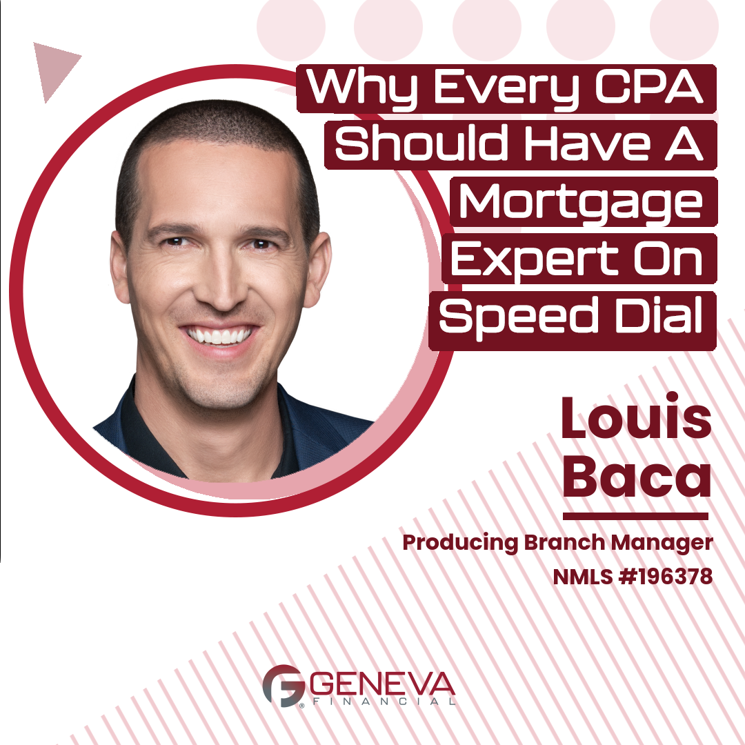 Why Every CPA Should Have A Mortgage Expert On Speed Dial