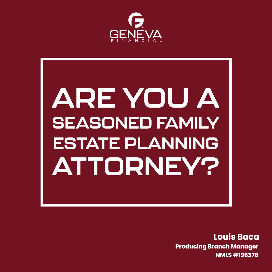 Are You A Seasoned Family Estate Planning Attorney?