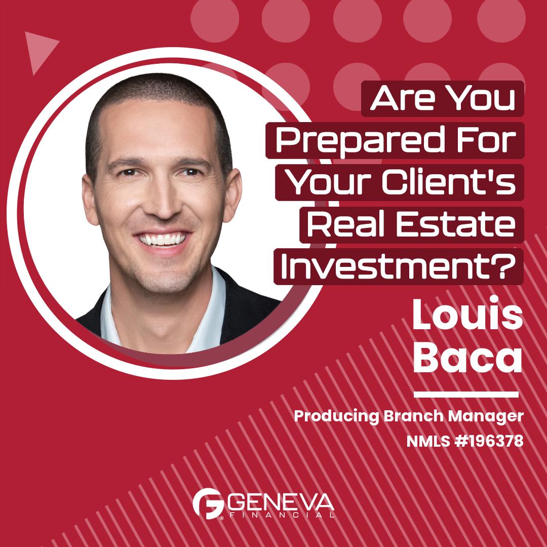 Are You Prepared For Your Client's Real Estate Investment?