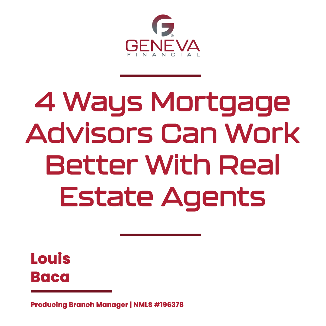 4 Ways Mortgage Advisors Can Work Better With Real Estate Agents