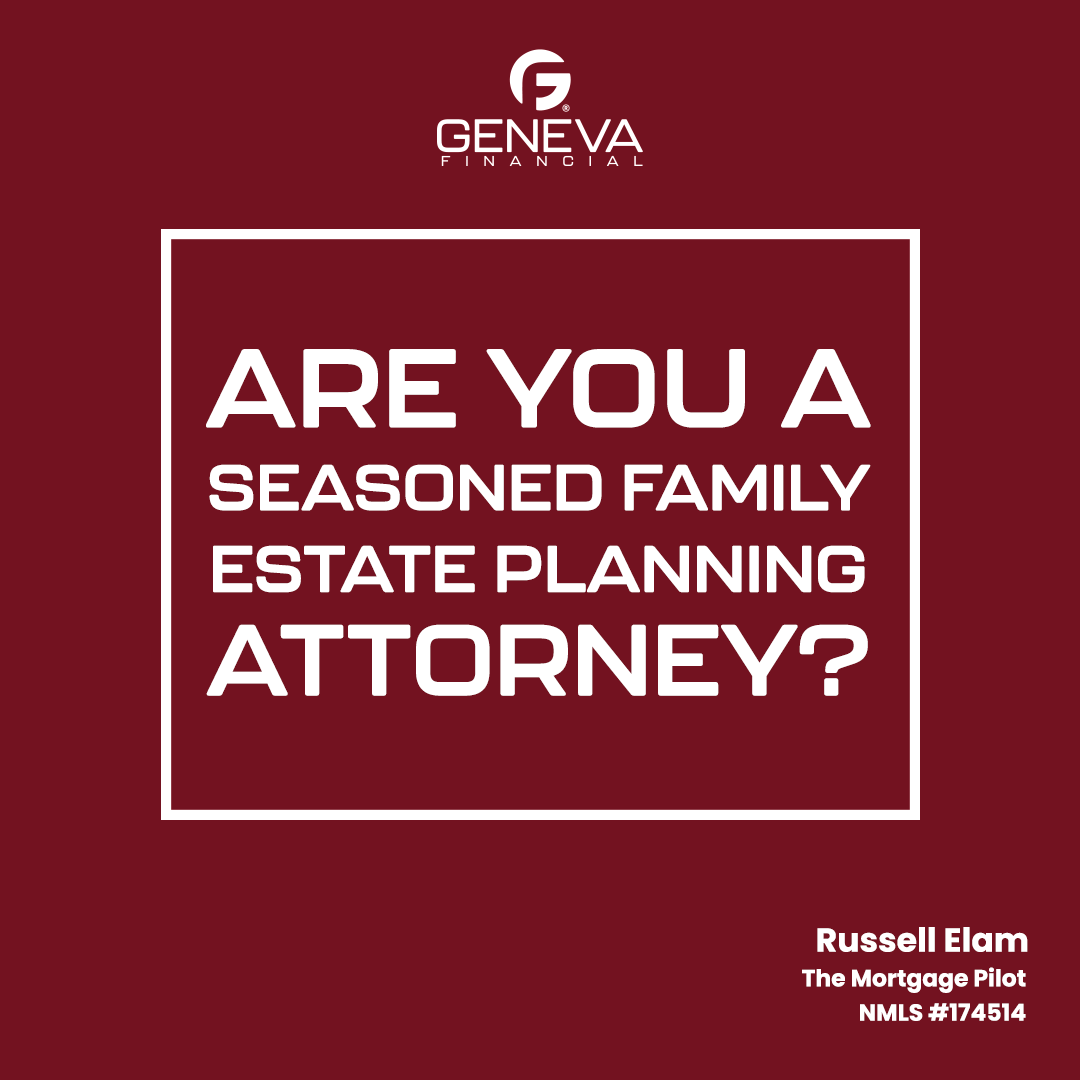 Are You A Seasoned Family Estate Planning Attorney?