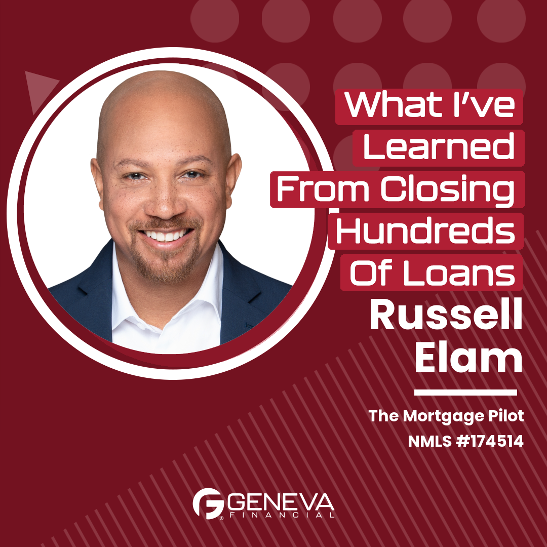 What I’ve Learned From Closing Hundreds Of Loans