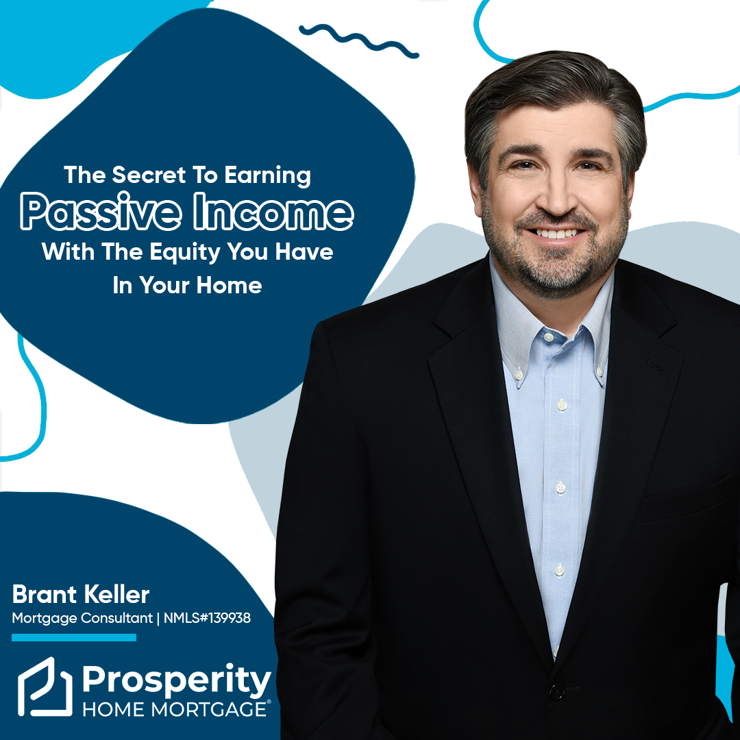 The Secret To Earning Passive Income With The Equity You Have In Your Home