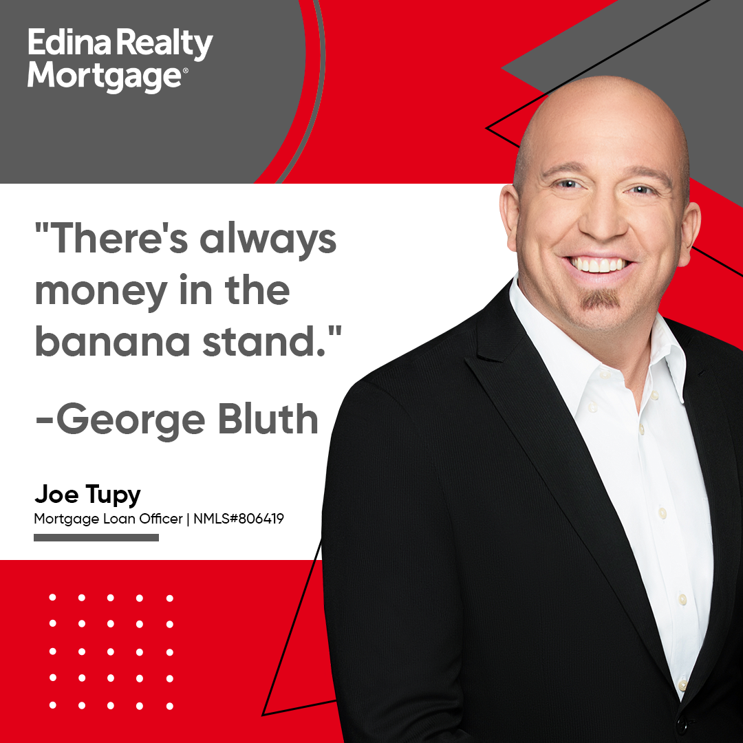 “There's always money in the banana stand.” - George Bluth