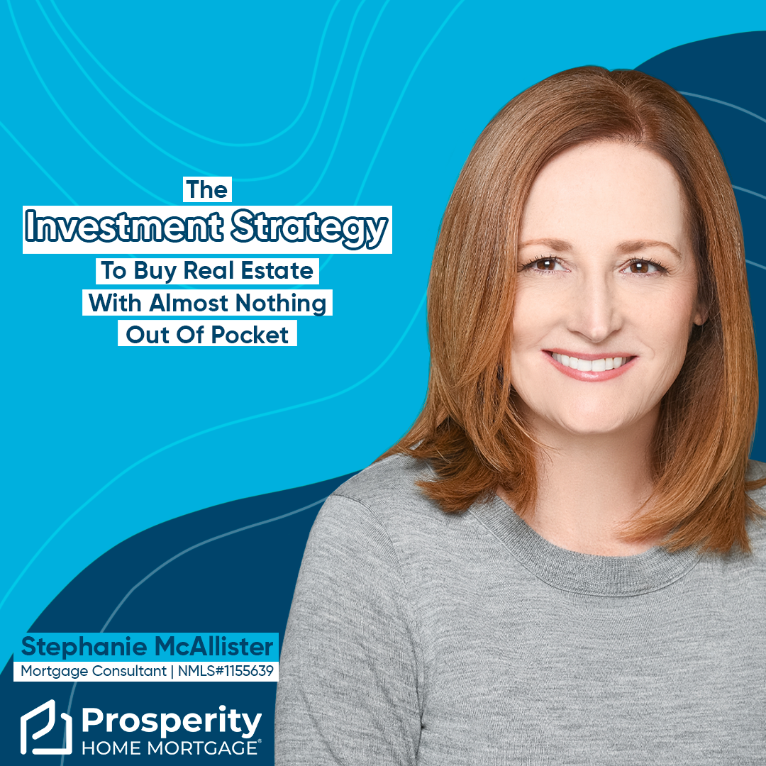 The Investment Strategy To Buy Real Estate With Almost Nothing Out Of Pocket