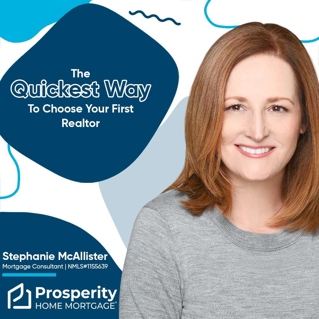 The Quickest Way To Choose Your First Realtor